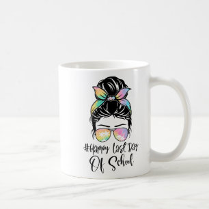 Mug Dernier Jour De L'École Messy Bun Tie Dye Femmes É
