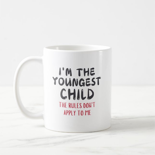 Mug Dernier Né – Les Règles Ne S'Appliquent Pas À Moi  (Gauche)