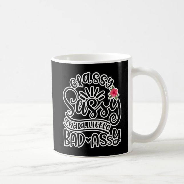 Mug Des Citations Sassy Sassy Et Un Peu Mauvaises De S (Droite)