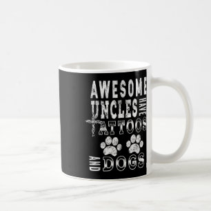 Mug Des Oncles Awesome Ont Des Tatouages Et Chiens Che