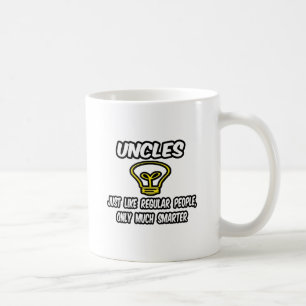 Mug Des oncles...Comme Des gens ordinaires, Uniquement