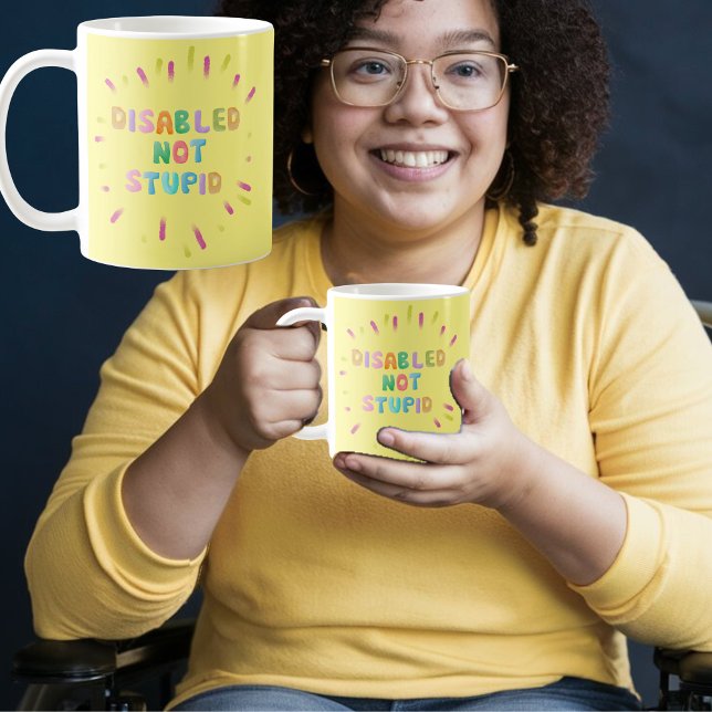 Mug Désactiver non stupide sensibilisation au handicap (Créateur téléchargé)