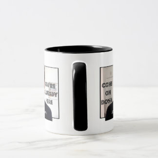 Mug Descends, tu es déjà là !Mug