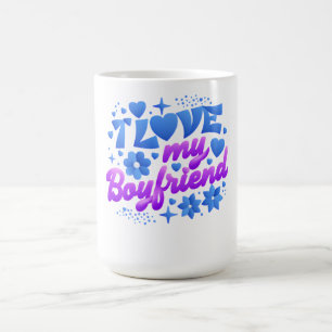Mug Design-I love my boyfriend