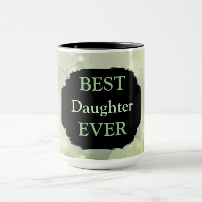 Mug Design vert luxueux "Best Daughter Ever" (Centre)
