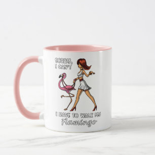 Mug Désolé De Ne Pas Avoir À Marcher Mon Oiseau Flaman