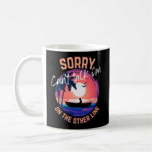 Mug Désolé de ne pas pouvoir dire que je suis sur l'au