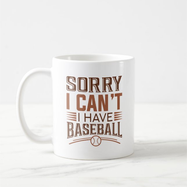 Mug Désolé, je ne peux pas avoir de baseball (Gauche)
