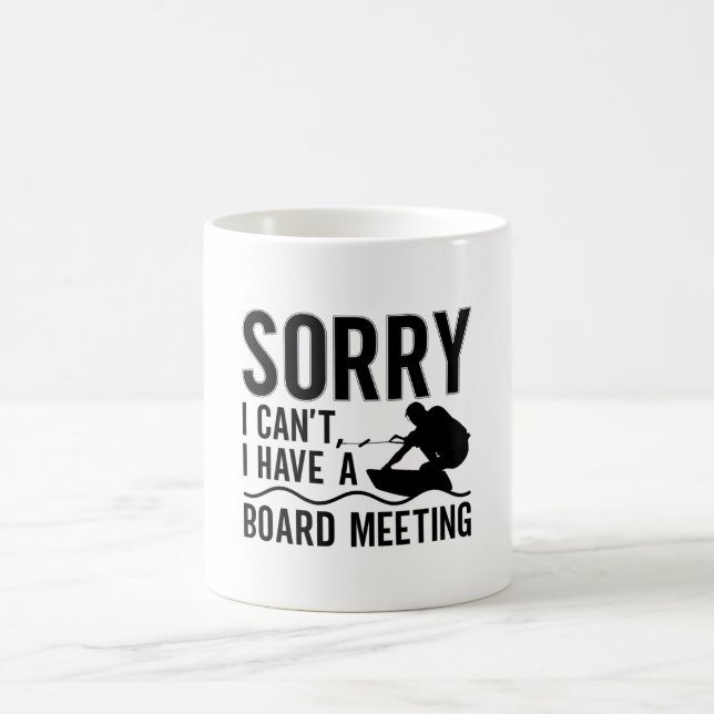 Mug Désolé, je ne peux pas avoir une réunion du consei (Centre)