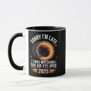 Mug Désolé, je suis en retard je regardais l'éclipse s