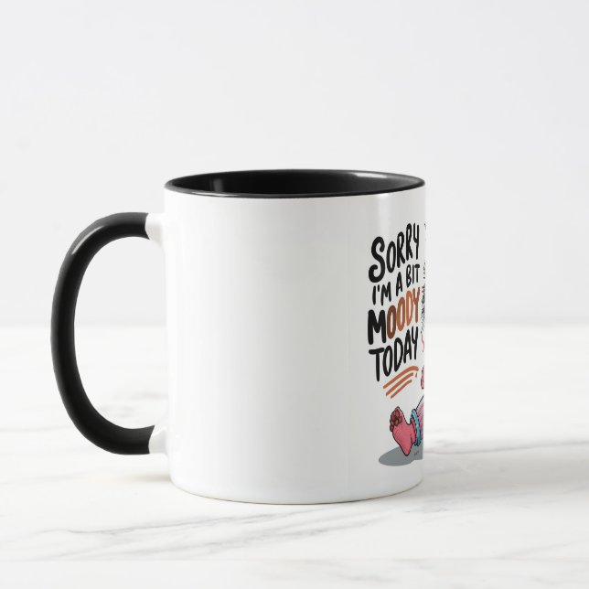 Mug Désolé, je suis un peu moqueuse aujourd'hui (Gauche)