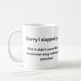 Mug Désolé je vous ai giflés…