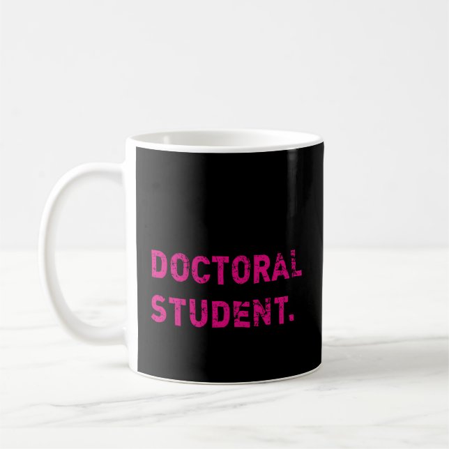 Mug Désolé Ne Peux Pas Doctorant Futur Docteur Docteur (Gauche)