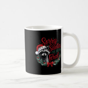 Mug Désolé Père Noël J'ai été Feral Funny Raccoon Chri