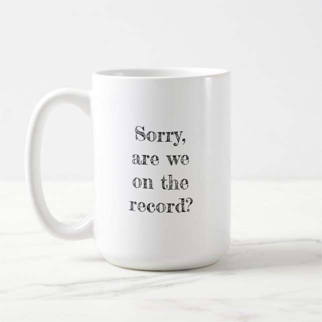 Mug Désolé, sommes-nous au compte rendu ? Musique léga (Gauche)