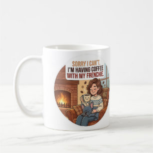 Mug Désolée je ne peux pas je prends un café avec mon 