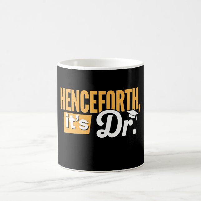 Mug Désormais, c'est le Doctorat Docteur Docteur Diplô (Centre)
