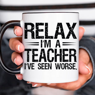 Mug Détendez-vous Je suis enseignant amusant Anniversa