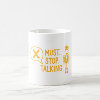 Mug Devez arrêter de parler