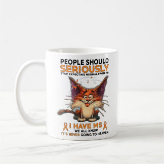 Mug Devrait Sérieusement - Sclérose En Plaques
