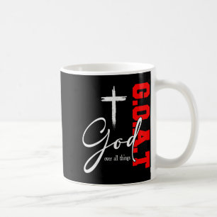 Mug Dieu au-dessus de toutes choses G O A T Croix Moti