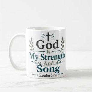 Mug Dieu Est Ma Force Et Mon Chant Citation De L'Écrit