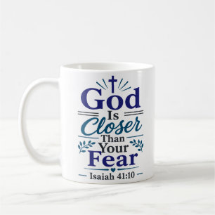 Mug Dieu est plus proche que votre peur Citation de fo