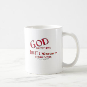 Mug Dieu n'a pas des conditions de taille et de poids