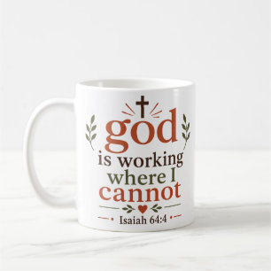 Mug Dieu travaille là où je ne peux pas Citation d'enc