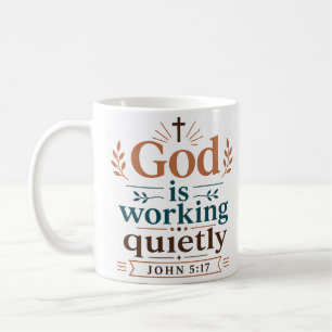 Mug Dieu Travaille Silencieusement Encouragement Chrét