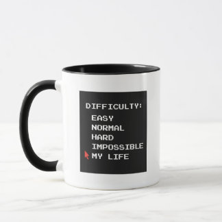 Mug Difficulté Ma Vie Drôle Citation de jeu sarcastiqu