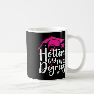 Mug Diplôme de deux degrés Hotter 2025 Diplôme Collège