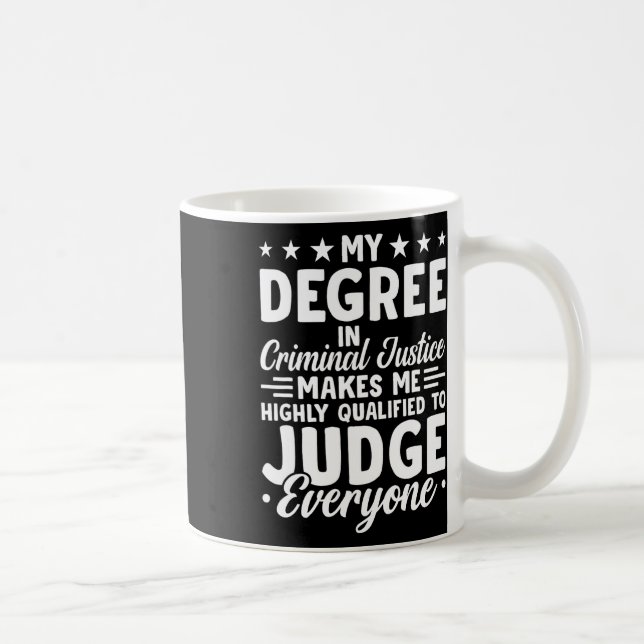 Mug Diplôme En Justice Mon Diplôme En Justice Pénale (Droite)