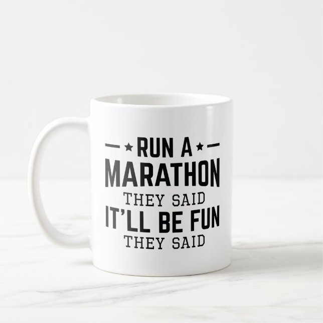 Mug Diriger Un Marathon Ils Ont Dit Que Ça Serait Amus (Gauche)