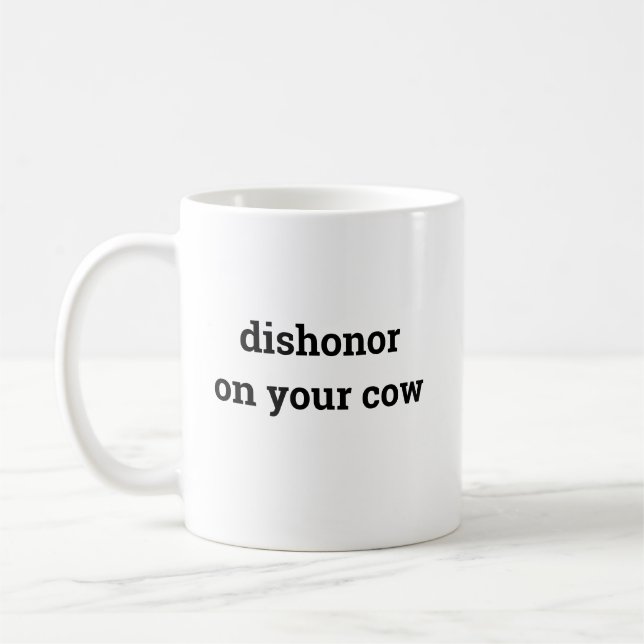 Mug Dishonor sur ta vache (Gauche)