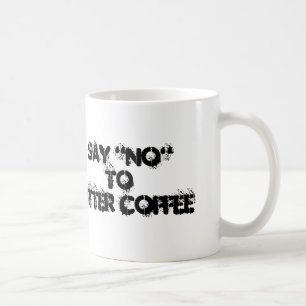Mug Dites NON Au Café Amer