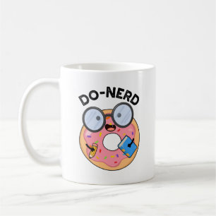 Mug Do nerd Funny Nerdy Donut Pun