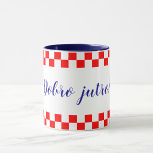 Mug Dobro jutro - Croate Good Morning