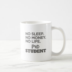 Mug Doctorat Cadeaux sans sommeil Pas d'argent Pas d'é