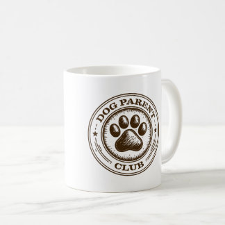 Mug Dog Parent Club, Proudly Loyal & Loving