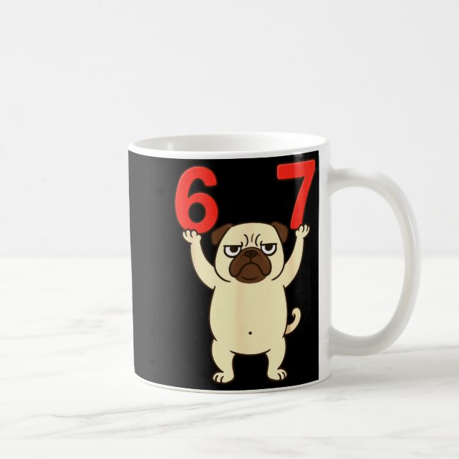 Mug Dog Pug Funny 67 Meme Six Seven  (Droite)