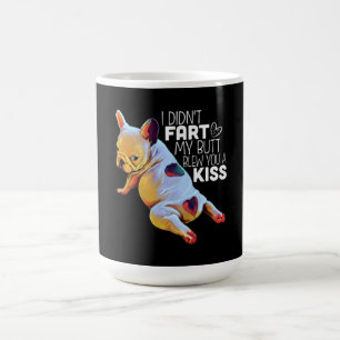 Mug Don de chien  Je n'ai pas pété mon cul vous a fait