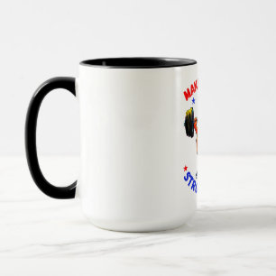 MUG DONALD TRUMP - RENDRE L'AMÉRIQUE FORTE