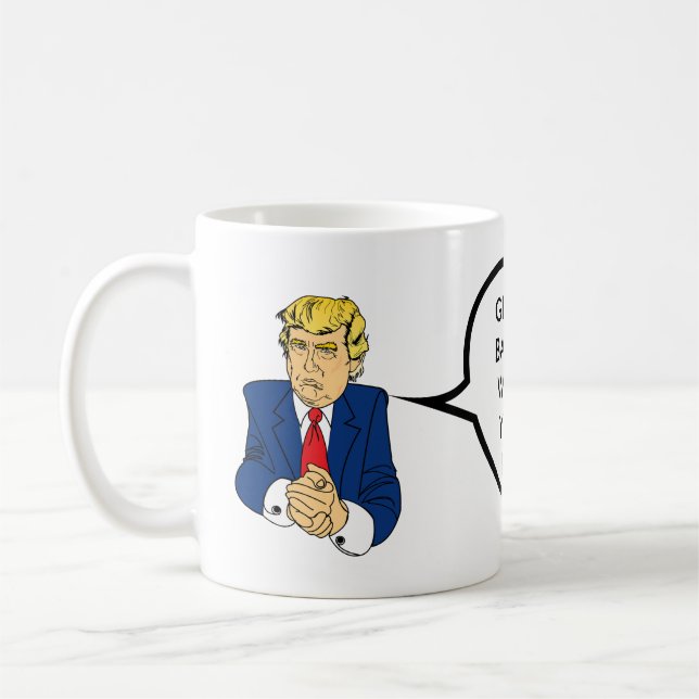 Mug Donald Trump - vous êtes mis le feu (Gauche)