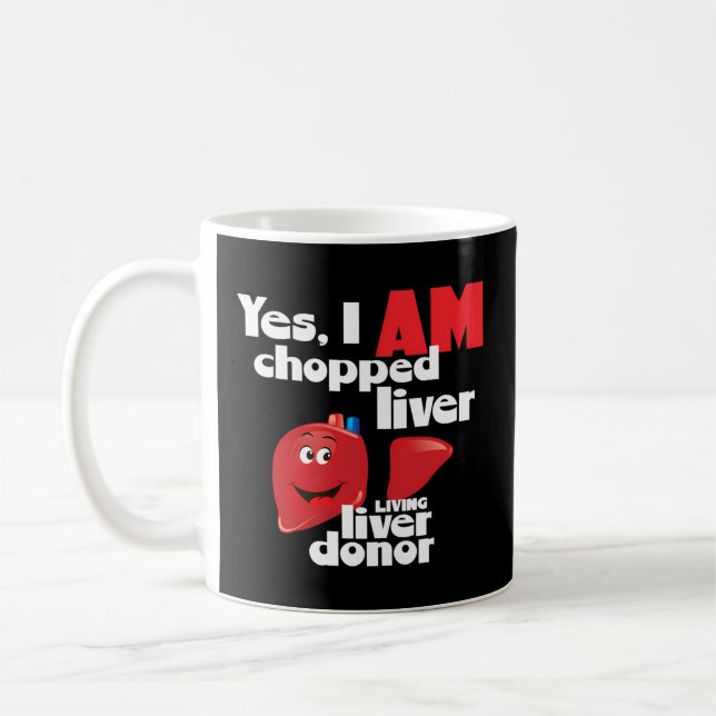 Mug Donateur De Foie Oui Je Suis Coupé Foie Un Foie Vi (Gauche)