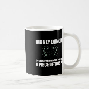 Mug Donateur qui ne voudrait pas d'un morceau de ce mè