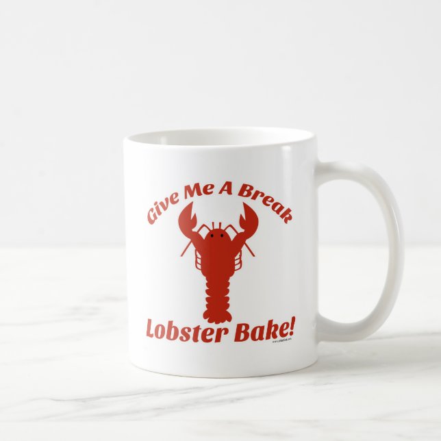 Mug Donne-moi un pain de langouste ! (Droite)