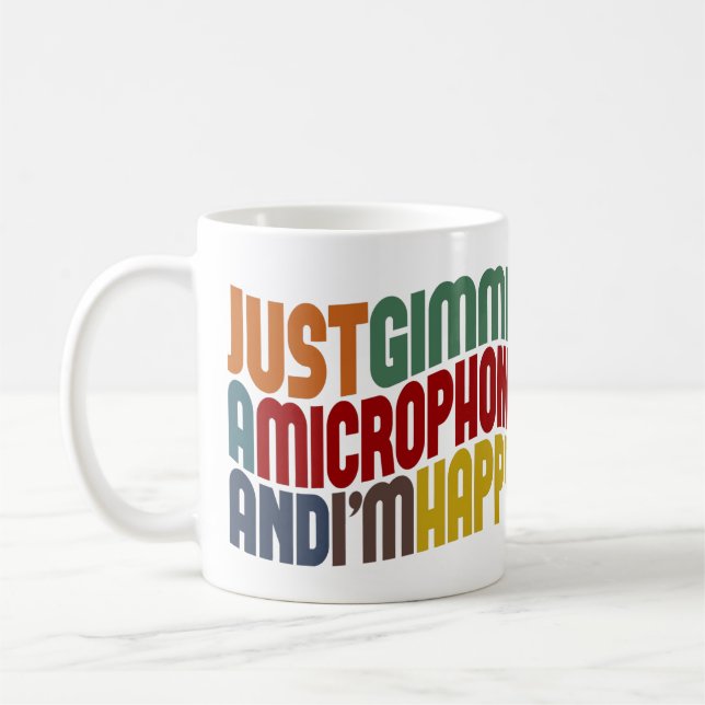 Mug Donne Un Microphone (Gauche)