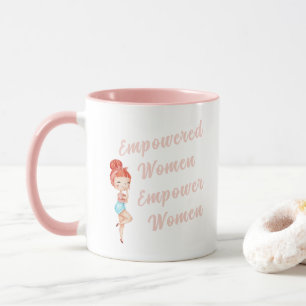 Mug Donner aux femmes les moyens d'autonomiser les fem