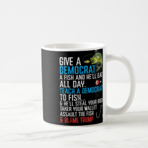Mug Donner Un Poisson Démocrate Drôle Pêcher Hommes Ré